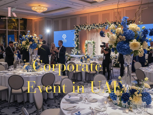 Corporate Flower Gifting Dubai — The Complete Guide for Events and Offices Across UAE - karazflowers.ae