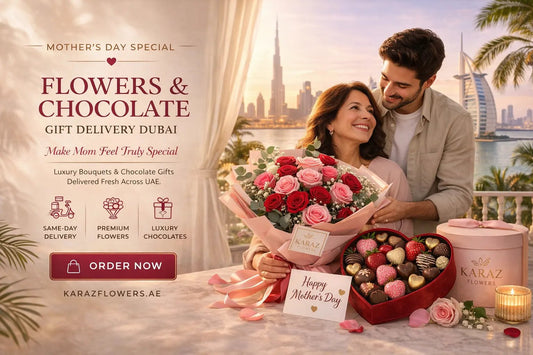 Mother's Day Flower and Chocolate Gift Delivery in Dubai — Make Her Day Unforgettable - karazflowers.ae